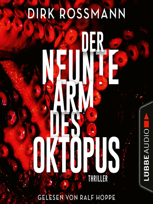 Title details for Der neunte Arm des Oktopus by Dirk Rossmann - Available